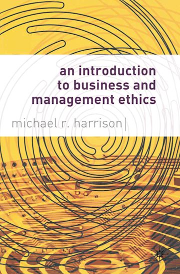 An Introduction to Business and Management Ethics cover