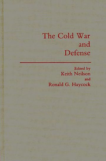 The Cold War and Defense cover