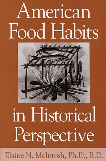 American Food Habits in Historical Perspective cover