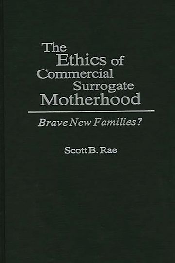 The Ethics of Commercial Surrogate Motherhood cover