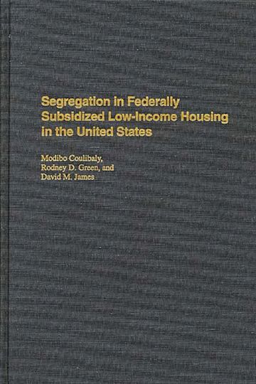 Segregation in Federally Subsidized Low-Income Housing in the United States cover