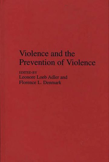 Violence and the Prevention of Violence cover