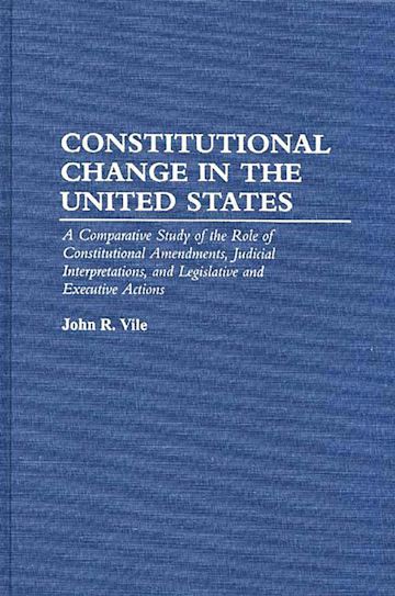 Constitutional Change in the United States cover