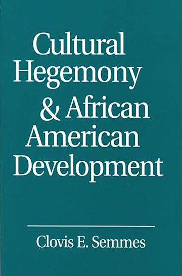 Cultural Hegemony and African American Development cover