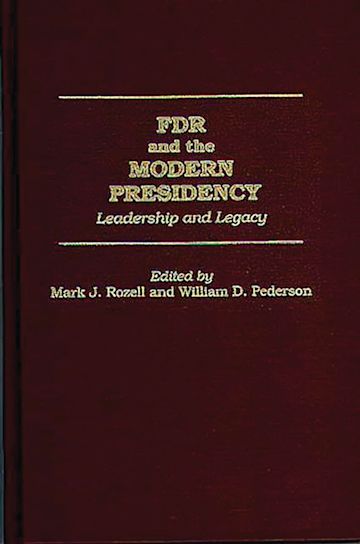 FDR and the Modern Presidency cover