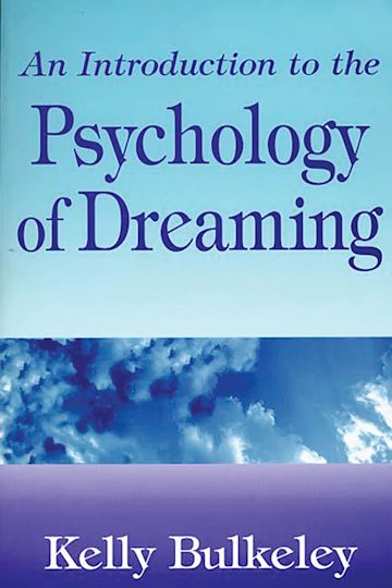 An Introduction to the Psychology of Dreaming cover