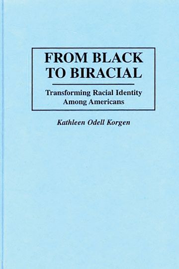 From Black to Biracial cover