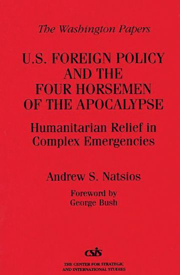 U.S. Foreign Policy and the Four Horsemen of the Apocalypse cover