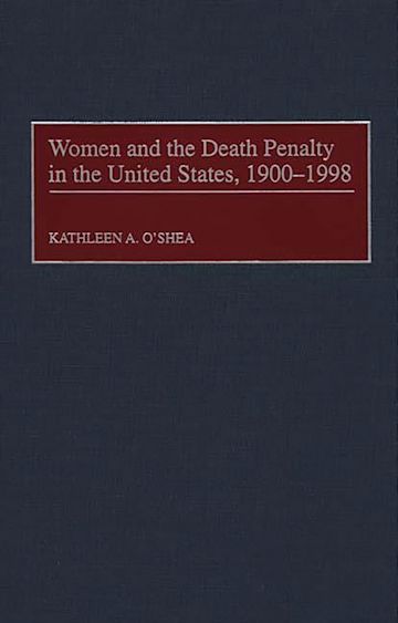 Women and the Death Penalty in the United States, 1900-1998 cover