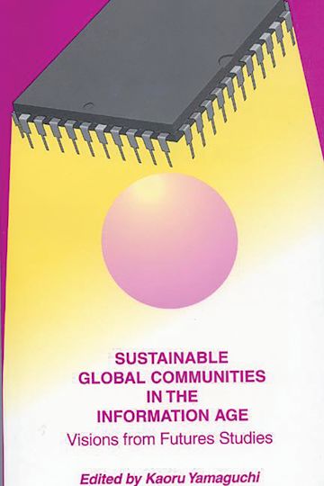 Sustainable Global Communities in the Information Age cover