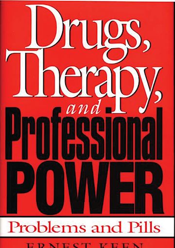Drugs, Therapy, and Professional Power cover