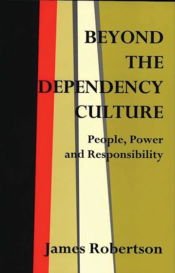 Beyond the Dependency Culture cover