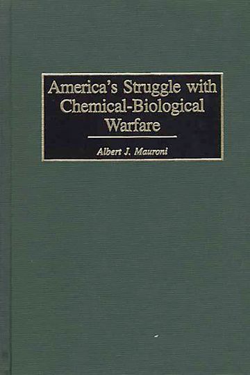 America's Struggle with Chemical-Biological Warfare cover