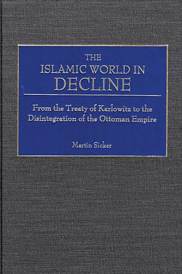 The Islamic World in Decline cover