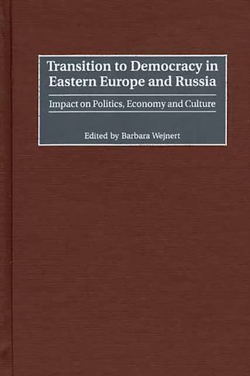 Transition to Democracy in Eastern Europe and Russia cover