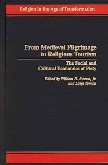 From Medieval Pilgrimage to Religious Tourism cover