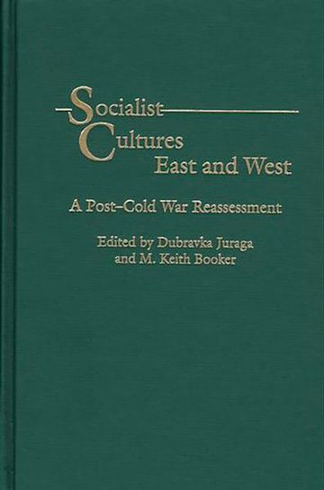 Socialist Cultures East and West cover