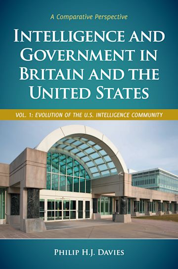 Intelligence and Government in Britain and the United States cover