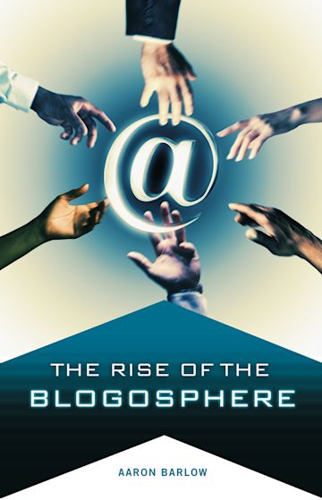 The Rise of the Blogosphere cover
