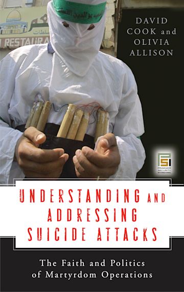 Understanding and Addressing Suicide Attacks cover