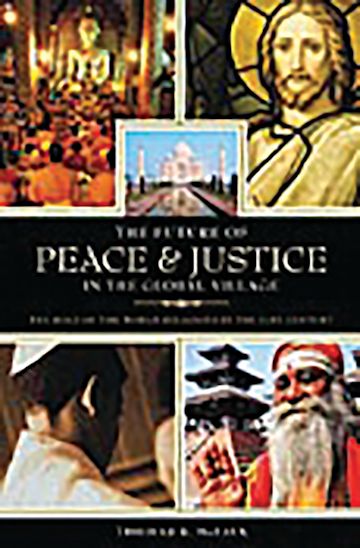 The Future of Peace and Justice in the Global Village cover