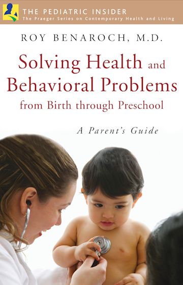 Solving Health and Behavioral Problems from Birth through Preschool cover