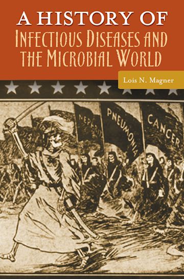 A History of Infectious Diseases and the Microbial World cover