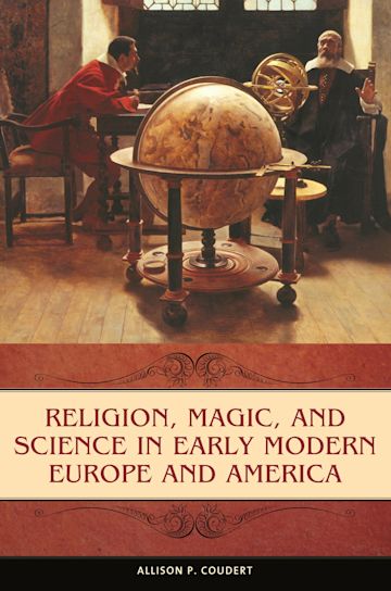 Religion, Magic, and Science in Early Modern Europe and America cover