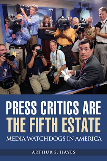 Press Critics Are the Fifth Estate cover