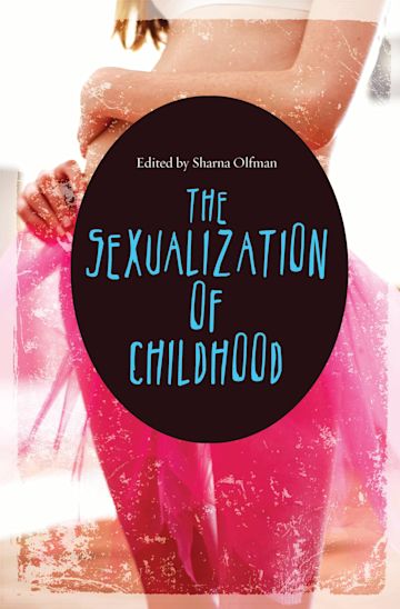The Sexualization of Childhood cover