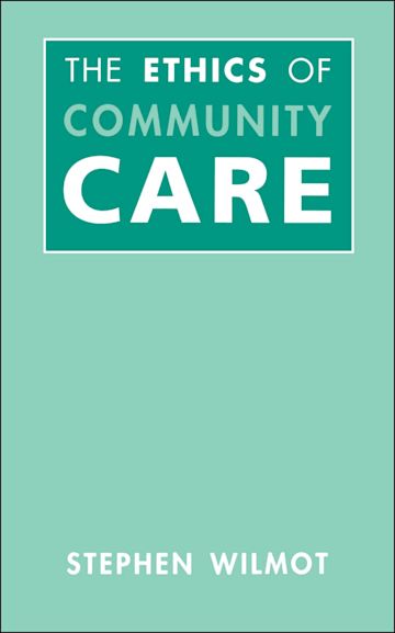 Ethics Of Community Care cover