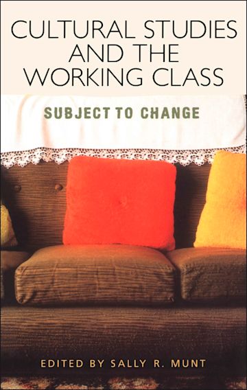 Cultural Studies and the Working Class cover