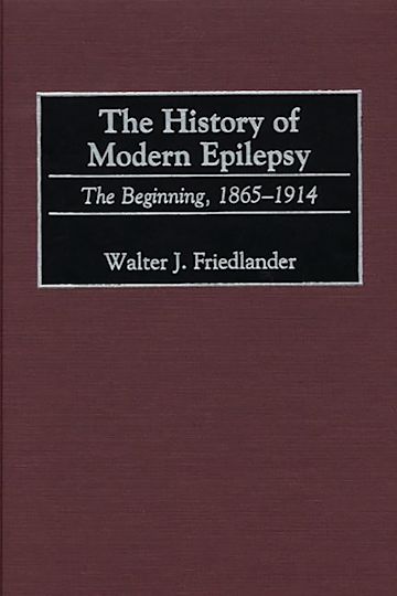 The History of Modern Epilepsy cover