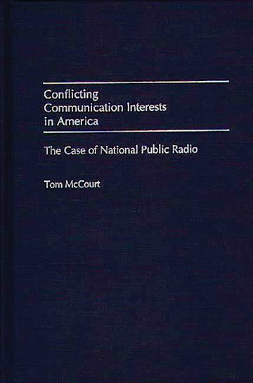 Conflicting Communication Interests in America cover