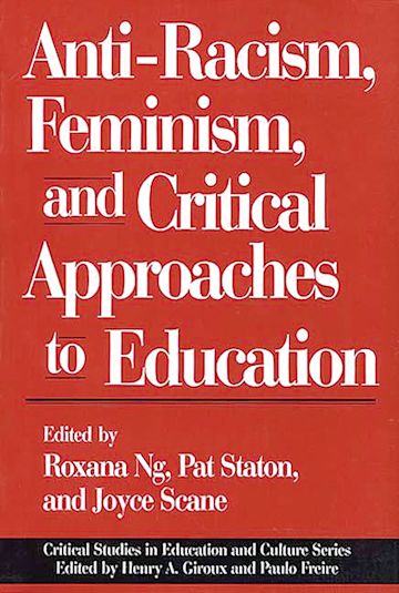 Anti-Racism, Feminism, and Critical Approaches to Education cover