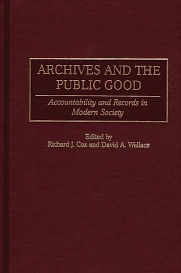 Archives and the Public Good cover