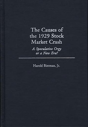 The Causes of the 1929 Stock Market Crash cover