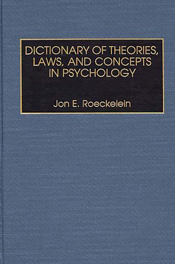 Dictionary of Theories, Laws, and Concepts in Psychology cover