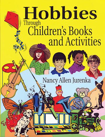 Hobbies Through Children's Books and Activities cover