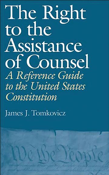 The Right to the Assistance of Counsel cover