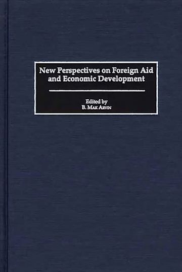 New Perspectives on Foreign Aid and Economic Development: : B. Mak