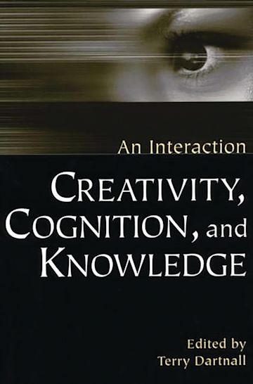 Creativity, Cognition, and Knowledge cover