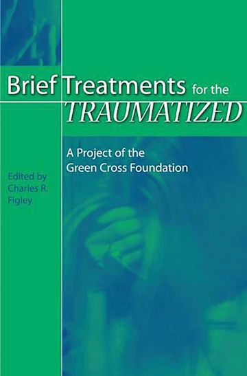Brief Treatments for the Traumatized cover