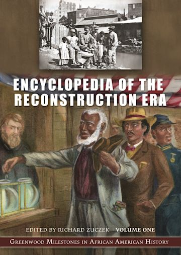 Encyclopedia of the Reconstruction Era cover