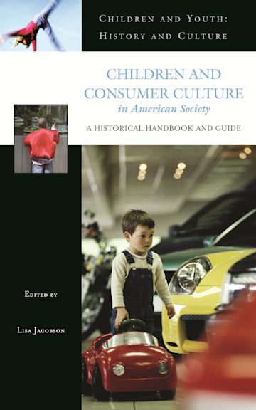 Children and Consumer Culture in American Society cover