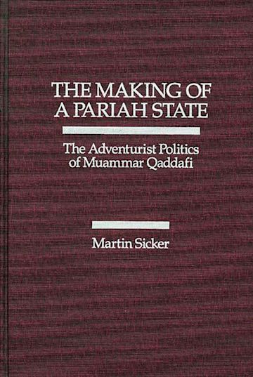 The Making of a Pariah State cover