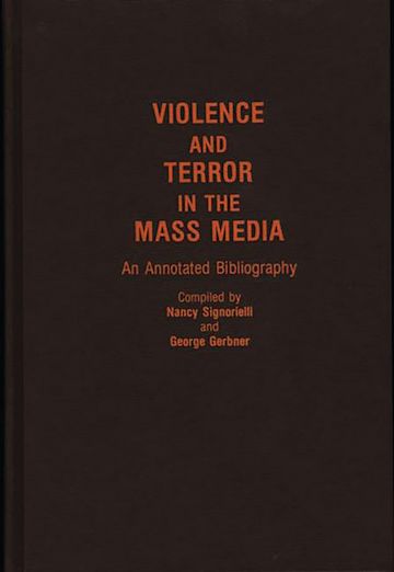 Violence and Terror in the Mass Media cover