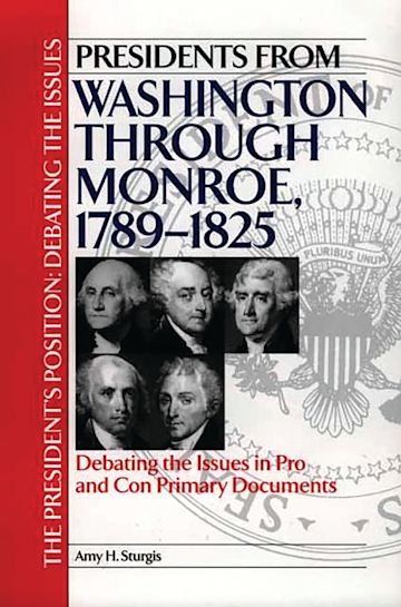 Presidents from Washington through Monroe, 1789-1825 cover