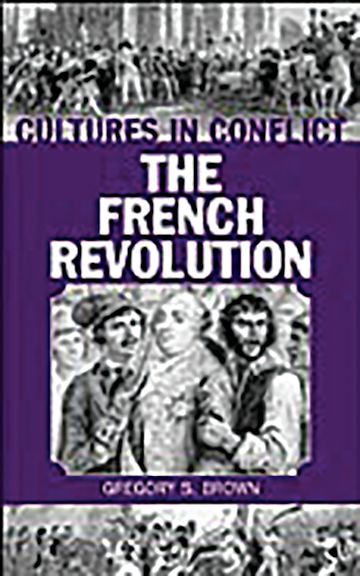 Cultures in Conflict--The French Revolution cover