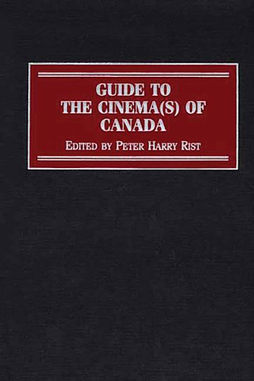 Guide to the Cinema(s) of Canada cover